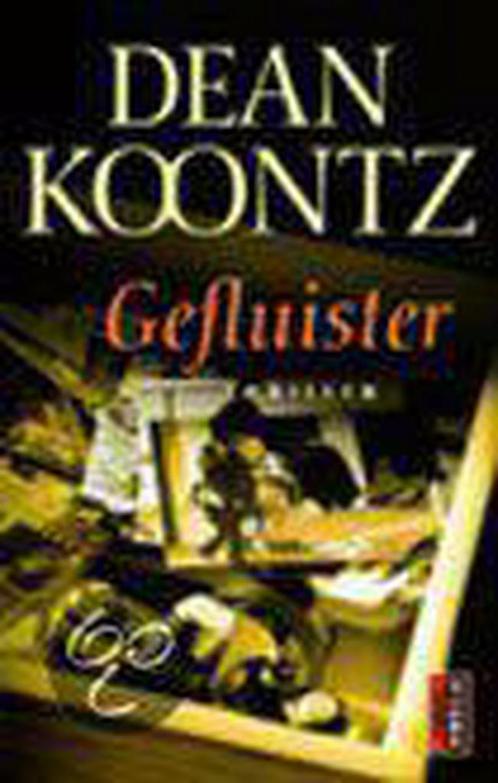 Gefluister / Poema Koontz 9789024542727 Dean R. Koontz, Boeken, Thrillers, Gelezen, Verzenden