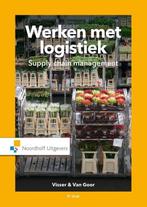 9789001899912 Werken met Logistiek | Tweedehands, Verzenden, Zo goed als nieuw, Hessel Visser