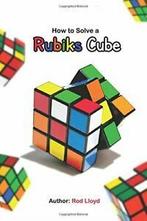 How to solve a rubiks cube: rubiks cube solution By Rod, Hobby en Vrije tijd, Zo goed als nieuw, Verzenden