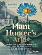 9781529410112 The Plant-Hunters Atlas | Tweedehands, Verzenden, Zo goed als nieuw, Ambra Edwards