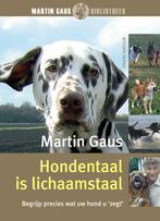 Hondentaal is lichaamstaal / Martin Gaus Bibliotheek, Verzenden, Zo goed als nieuw, Martin Gaus