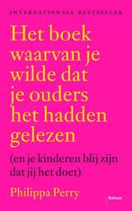Het boek waarvan je wilde dat je ouders het hadden gelezen, Boeken, Verzenden, Gelezen, Philippa Perry
