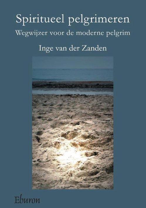 9789059724983 Spiritueel pelgrimeren | Tweedehands, Boeken, Studieboeken en Cursussen, Zo goed als nieuw, Verzenden