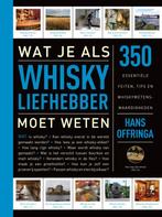Wat je als whiskyliefhebber moet weten / Wat je als ... moet, Verzenden, Gelezen, Hans Offringa