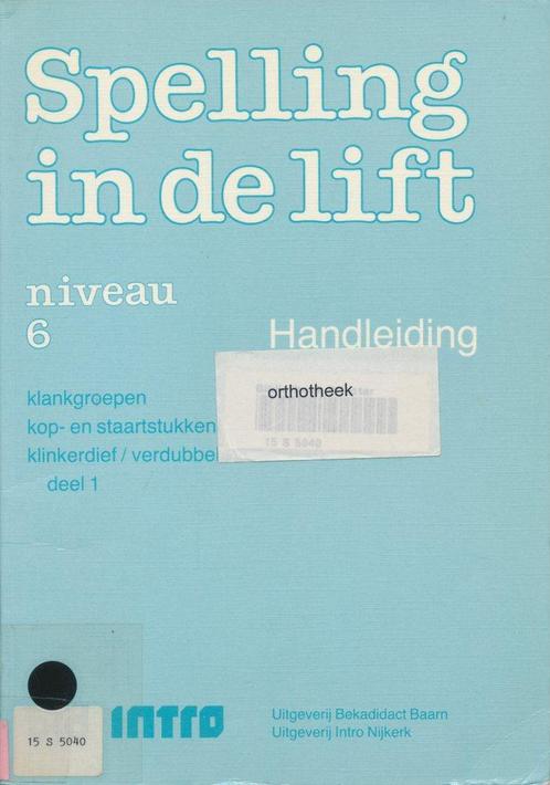 Spelling in de Lift Handleiding niveau 6, Boeken, Schoolboeken, Nieuw, Verzenden