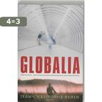 Globalia 9789057592461 Jean-Christophe Rufin, Verzenden, Gelezen, Jean-Christophe Rufin