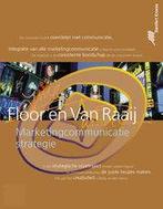 Marketingcommunicatiestrategie druk 4 9789020731651, Boeken, Economie, Management en Marketing, Verzenden, Zo goed als nieuw