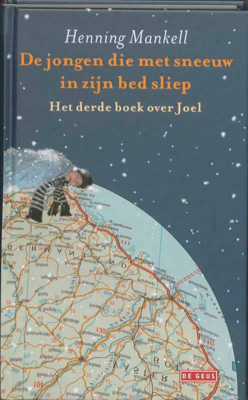 De jongen die met sneeuw in zijn bed sliep / Joel / 3, Boeken, Kinderboeken | Jeugd | 10 tot 12 jaar, Zo goed als nieuw, Verzenden