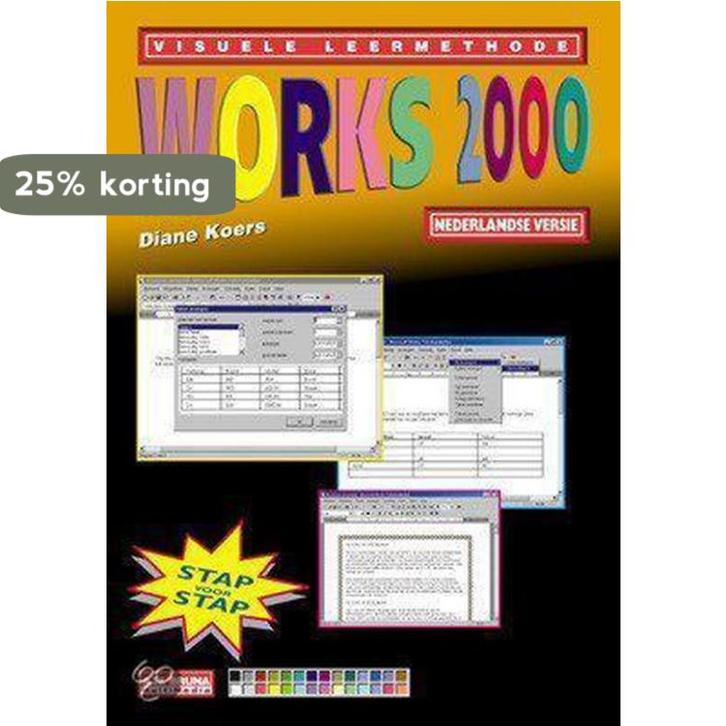 Works 2000 / Visuele leermethode 9789022943663 D. Koers, Boeken, Informatica en Computer, Gelezen, Verzenden