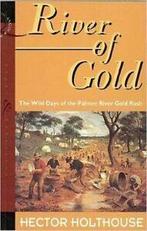 River of Gold by Hector Holthouse (Paperback), Gelezen, Verzenden, Hector Holthouse