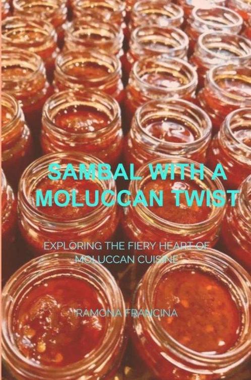9789464924268 Sambal with a Moluccan Twist, Boeken, Kookboeken, Nieuw, Verzenden