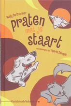 Praten met je staart / Spot en Muis / 2 9789059082533, Boeken, Verzenden, Gelezen, W. Doncker