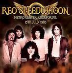 cd - REO Speedwagon - Metro Center Rockford Il 15th July..., Verzenden, Zo goed als nieuw