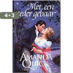 MET EEN TEDER GEBAAR 9789044300628 Alex Quick, Verzenden, Gelezen, Alex Quick