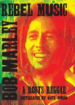 9781905662821 Rebel Music: Bob Marley  Roots Reggae, Verzenden, Zo goed als nieuw, Kate Simon