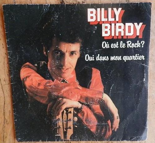 Billy Birdy - Ou Est Le Rock? / Oui Dans Mon Quartier, Cd's en Dvd's, Vinyl Singles, Verzenden