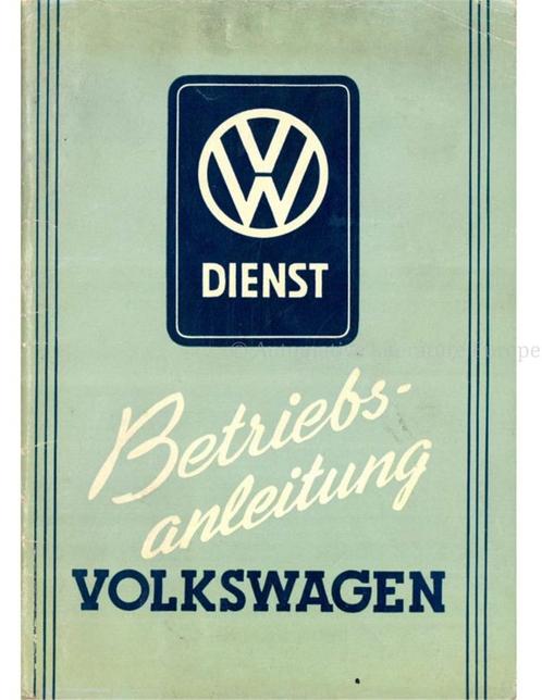 1952 VOLKSWAGEN KEVER INSTRUCTIEBOEKJE DUITS, Auto diversen, Handleidingen en Instructieboekjes