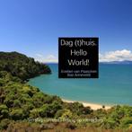 Dag (t)huis. Hello World! 9789402122787, Verzenden, Gelezen, Evelien van Paaschen Bas Anneveldt