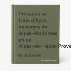 Provence en Côte dAzur, benevens de Alpes-Maritimes en de, Verzenden, Gelezen, Reina Bakker