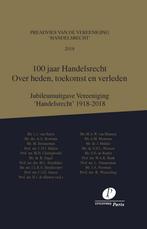 100 jaar Handelsrecht / Preadviezen Vereeniging, Verzenden, Zo goed als nieuw