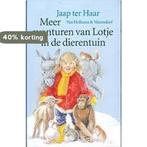 Meer avonturen van Lotje in de dierentuin 9789026991394, Boeken, Verzenden, Gelezen, Jaap ter Haar