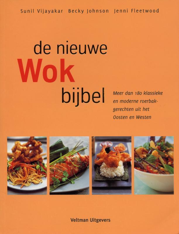De nieuwe wokbijbel 9789048303328, Boeken, Kookboeken, Gelezen, Verzenden