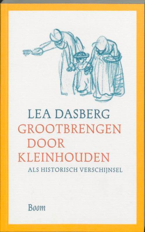 Grootbrengen door kleinhouden als historisch verschijnsel, Boeken, Studieboeken en Cursussen, Gelezen, Verzenden