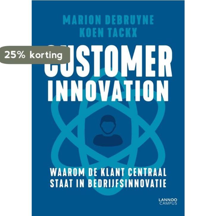 Customer innovation 9789401458795 Marion Debruyne, Boeken, Economie, Management en Marketing, Zo goed als nieuw, Verzenden