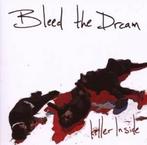 cd - Bleed the Dream -   Killer Inside, Verzenden, Nieuw in verpakking
