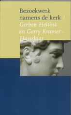 Bezoekwerk namens de kerk - Gerben Heitink - 9789059773936 -, Boeken, Godsdienst en Theologie, Nieuw, Verzenden