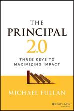 9781119890270 The Principal 2.0 | Tweedehands, Boeken, Verzenden, Zo goed als nieuw, Michael Fullan