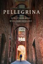 Pellegrina 9789462310209 Robert Jan van Noort, Boeken, Verzenden, Zo goed als nieuw, Robert Jan van Noort