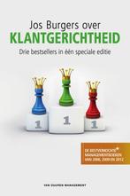 Jos Burgers over klantgerichtheid 9789089651518 Jos Burgers, Boeken, Verzenden, Zo goed als nieuw, Jos Burgers