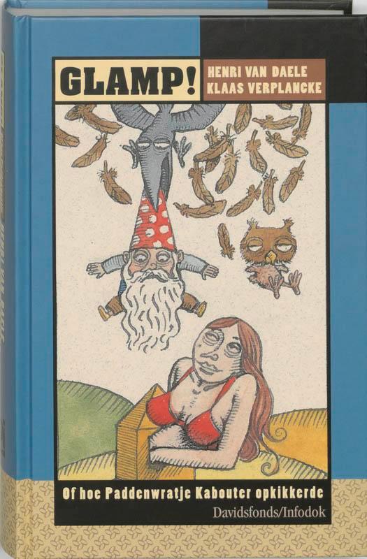 Glamp Of Hoe Paddenwratje Kabouter 9789059080751, Boeken, Kinderboeken | Jeugd | 13 jaar en ouder, Zo goed als nieuw, Verzenden