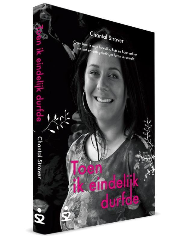 Toen ik eindelijk durfde 9789080964983 Chantal Straver, Boeken, Literatuur, Gelezen, Verzenden