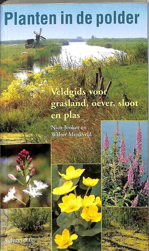 PLANTEN IN DE POLDER 9789060974681 N. Jonker, Boeken, Wetenschap, Gelezen, Verzenden