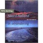Noord-Holland 9789060974674 J. van Gelderen, Verzenden, Zo goed als nieuw, J. van Gelderen