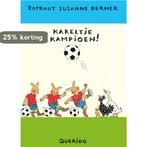Kareltje Kampioen 9789045103426 R.S. Berner, Verzenden, Gelezen, R.S. Berner