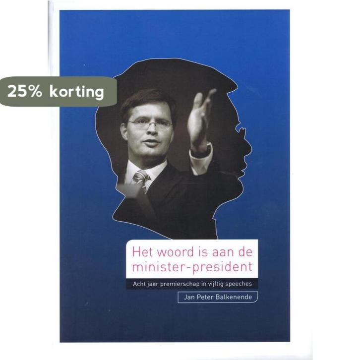 Het woord is aan de minster-president 9789090258423, Boeken, Politiek en Maatschappij, Gelezen, Verzenden