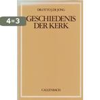 Geschiedenis der kerk 9789026606175 O.J. de Jong, Boeken, Godsdienst en Theologie, Verzenden, Gelezen, O.J. de Jong