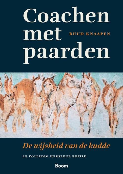9789024449934 Coachen met paarden Ruud Knaapen, Boeken, Economie, Management en Marketing, Nieuw, Verzenden