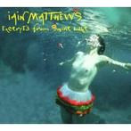 cd digi - Iain Matthews - Excerpts From The Swine Lake, Verzenden, Zo goed als nieuw