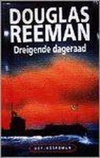 Dreigende dageraad 9789022520161 Douglas Reeman, Verzenden, Gelezen, Douglas Reeman