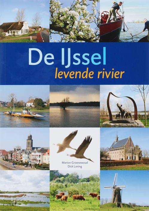 Levende rivier. Bijzondere plekjes langs de IJssel, Boeken, Geschiedenis | Stad en Regio, Zo goed als nieuw, Verzenden