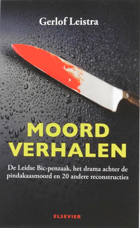 Moordverhalen 9789068828863 G. Leistra, Boeken, Hobby en Vrije tijd, Gelezen, Verzenden