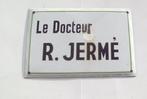Le Docteur R Jerme - De dokter - Emaille plaat - Emaille