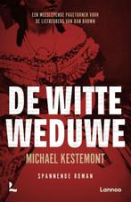 De witte weduwe 9789401467872 Michael Kestemont, Verzenden, Gelezen, Michael Kestemont