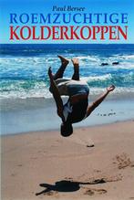 Roemzuchtige kolderkoppen 9789051793840 P. Bersee, Boeken, Verzenden, Zo goed als nieuw, P. Bersee