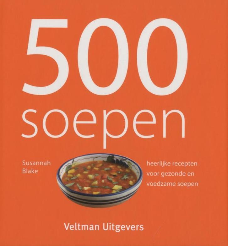 500 soepen 9789059207080, Boeken, Kookboeken, Gelezen, Verzenden