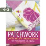 Patchwork quilts op de naaimachine / Patchwork & quilt, Boeken, Verzenden, Gelezen, Hanne Vibeke de Koning-Stapel